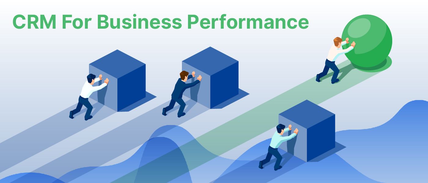 CRM business performance